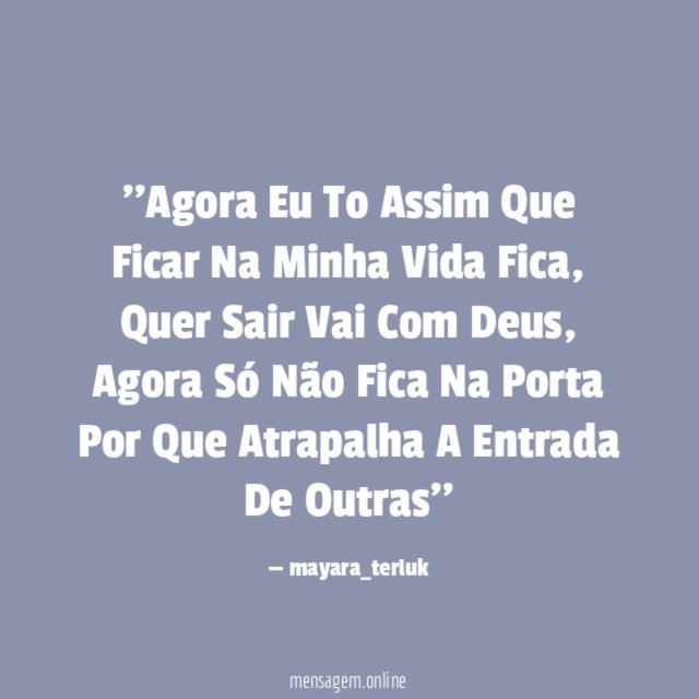 'Agora Eu To Assim Que Ficar Na Minha Vida Fica