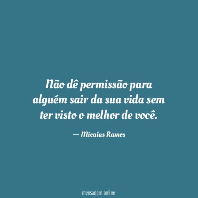 Não dê permissão para alguém sair da sua