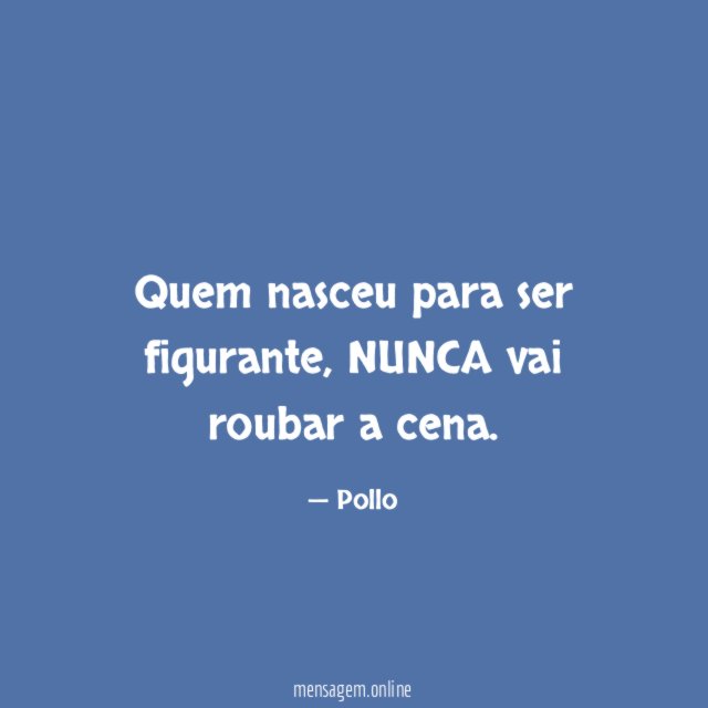 Quem nasceu para ser figurante