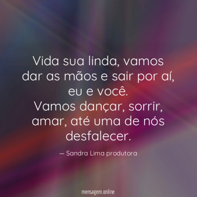 Vida sua linda