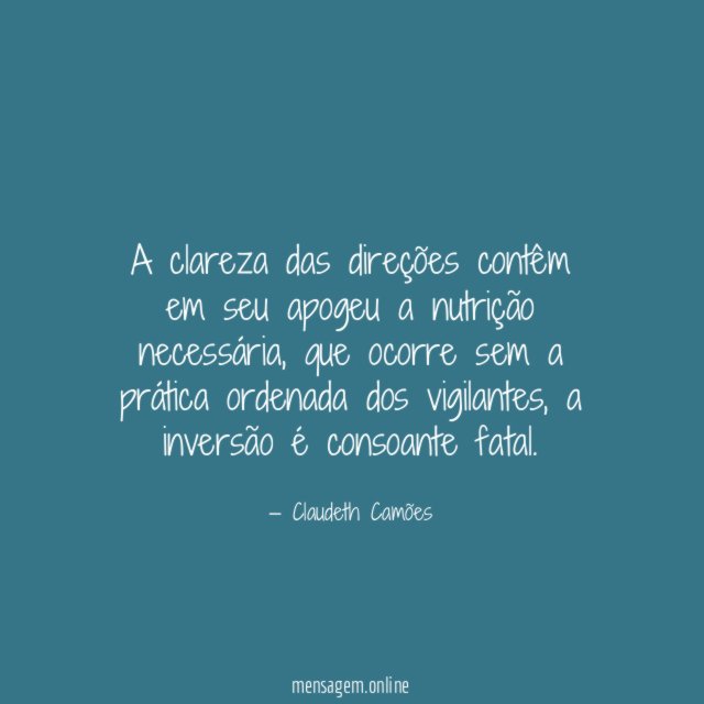 A clareza das direções contêm em seu apogeu