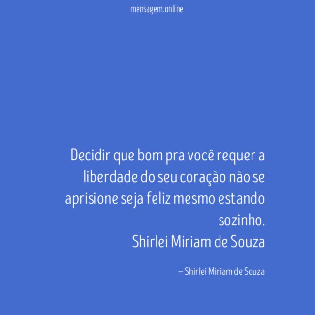 Decidir que bom pra você requer a liberdade