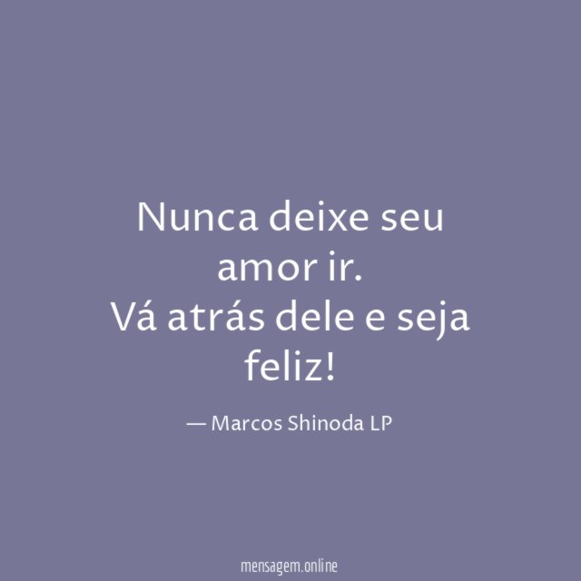 Nunca deixe seu amor ir