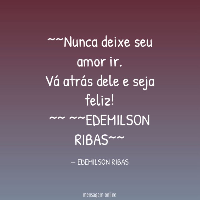 ~~Nunca deixe seu amor ir