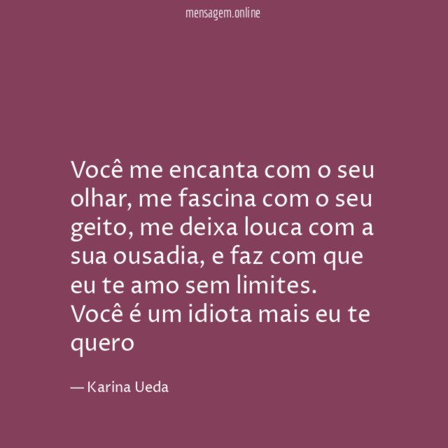 você me encanta com o seu olhar