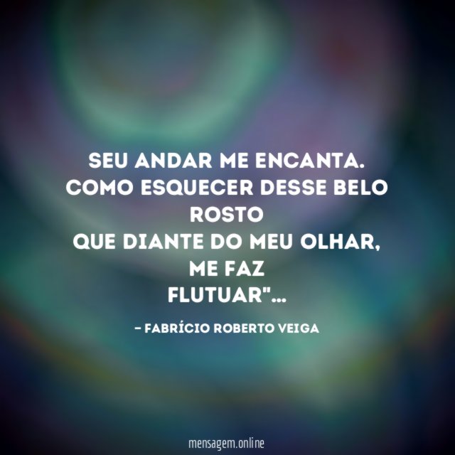 Seu andar me encanta