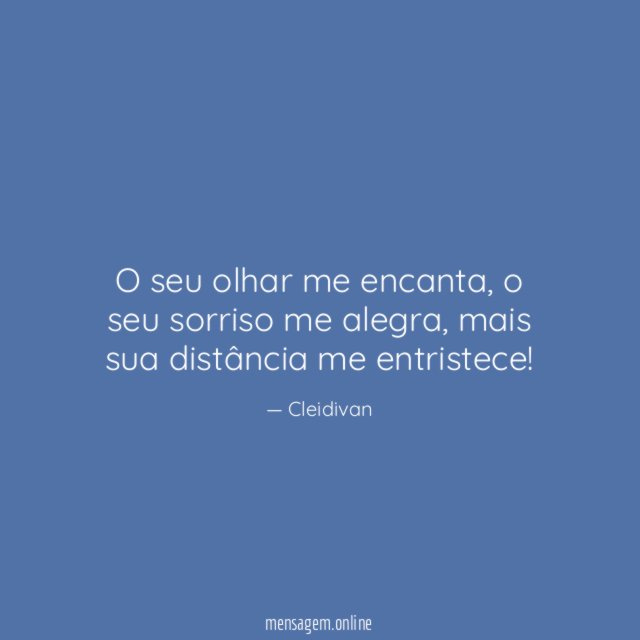 O seu olhar me encanta