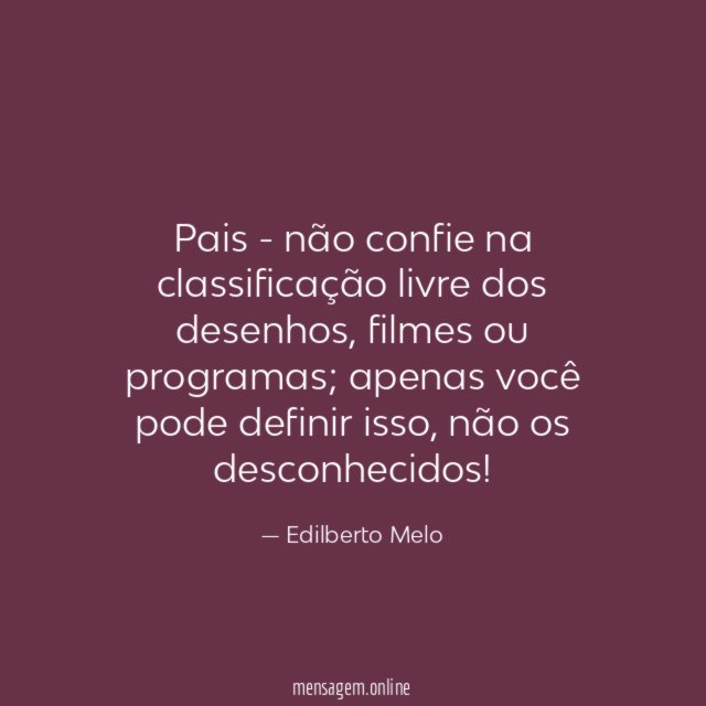 Pais - não confie na classificação livre dos desenhos