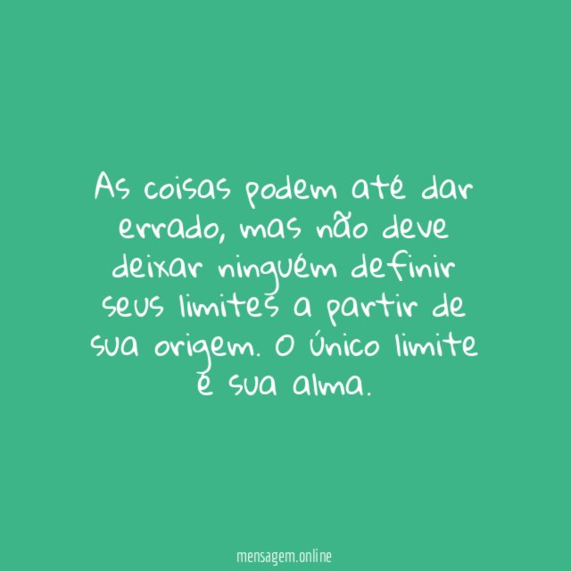 As coisas podem até dar errado
