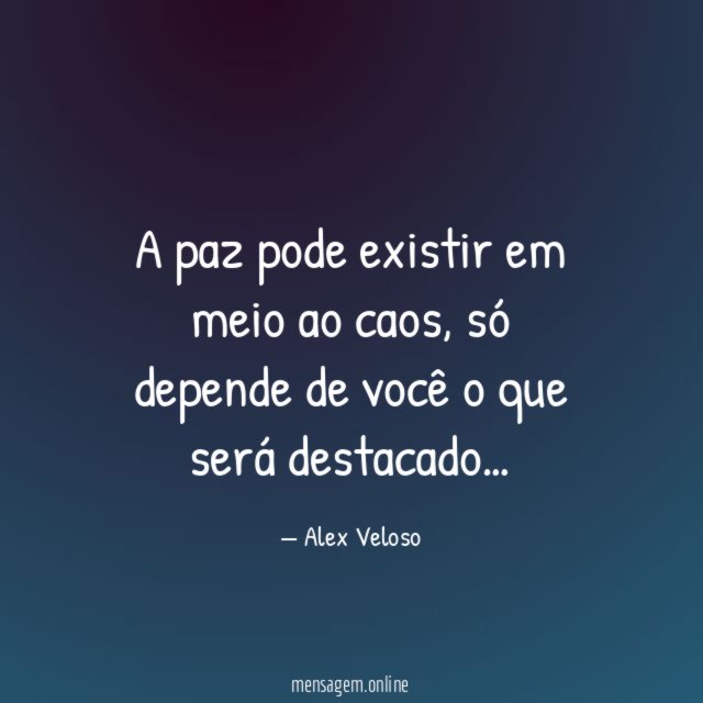 A paz pode existir em meio ao caos