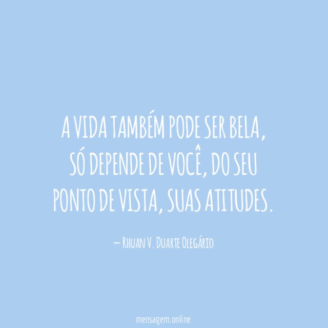 A vida também pode ser bela