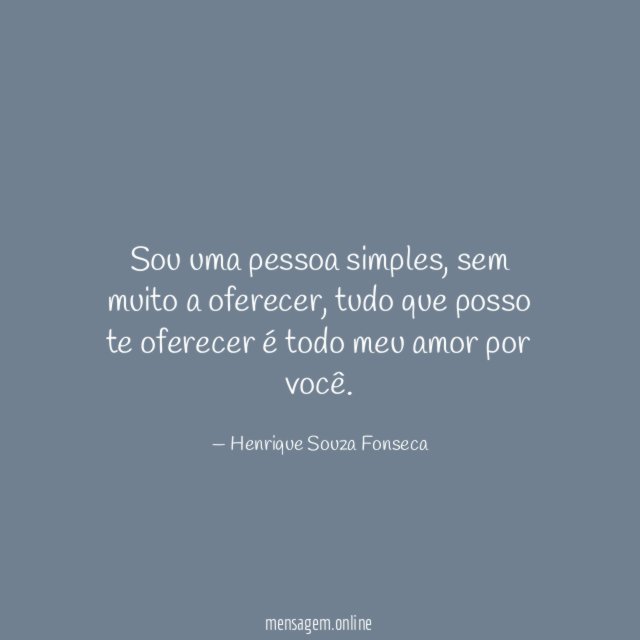 Sou uma pessoa simples