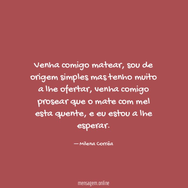 Venha comigo matear