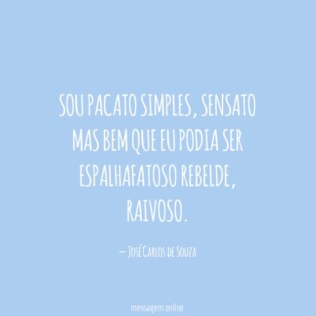Sou pacato simples