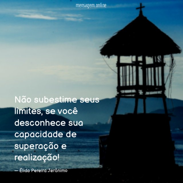Não subestime seus limites