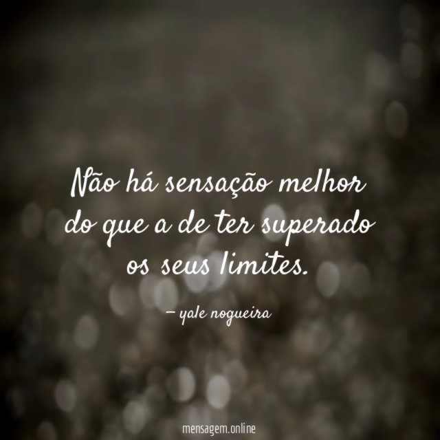 Não há sensação melhor do que a de