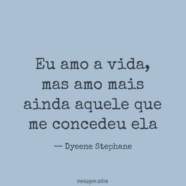 Eu amo a vida