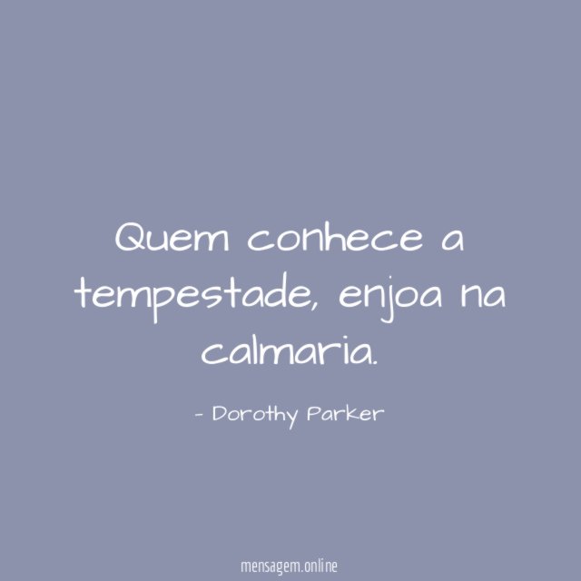 Quem conhece a tempestade