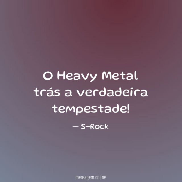 O Heavy Metal trás a verdadeira tempestade