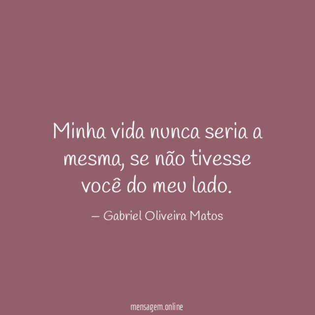 Minha vida nunca seria a mesma