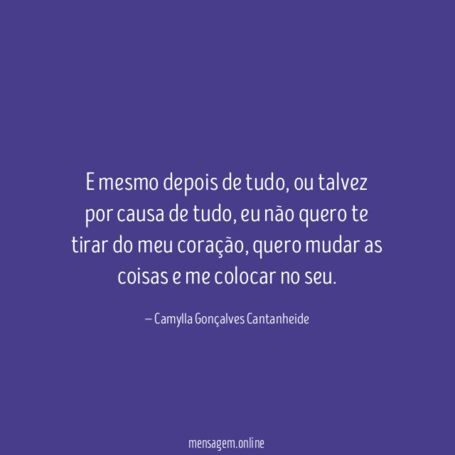 E mesmo depois de tudo