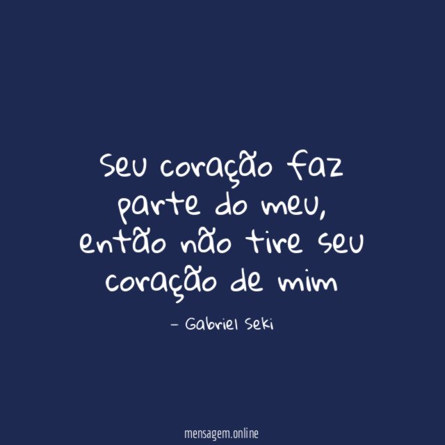 Seu coração faz parte do meu