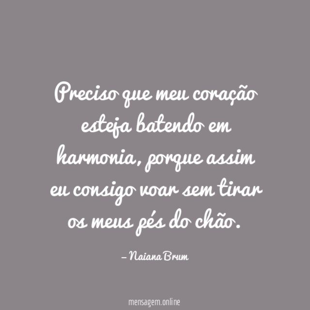 Preciso que meu coração esteja batendo em harmonia