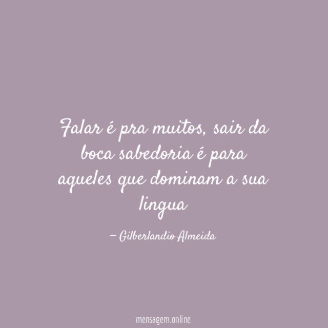 Falar é pra muitos