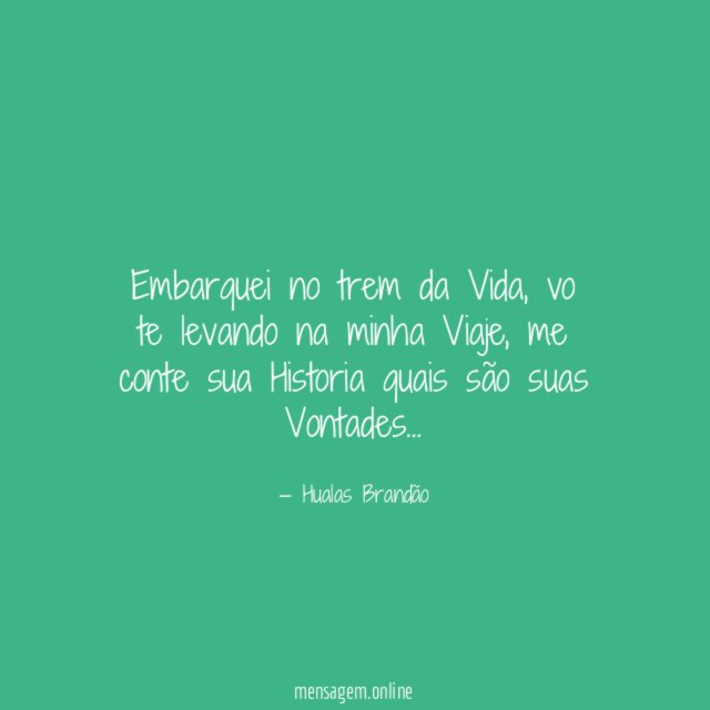 Embarquei no trem da Vida