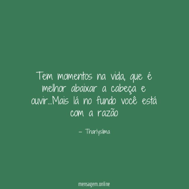 Tem momentos na vida