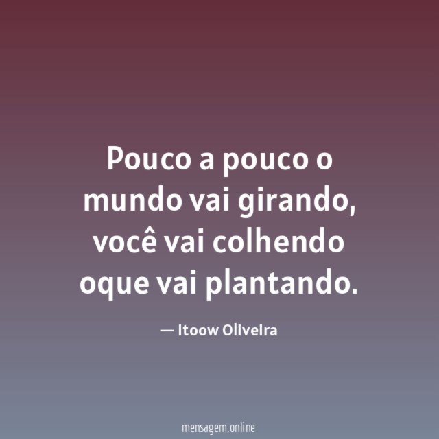Pouco a pouco o mundo vai girando