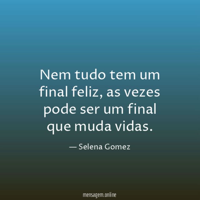 Nem tudo tem um final feliz