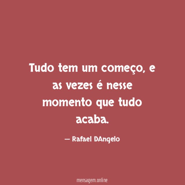 Tudo tem um começo