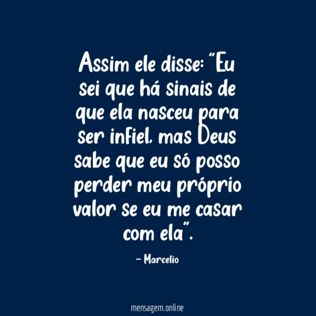Assim ele disse