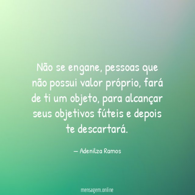 Não se engane