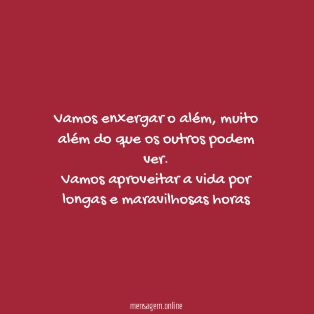 Vamos enxergar o além