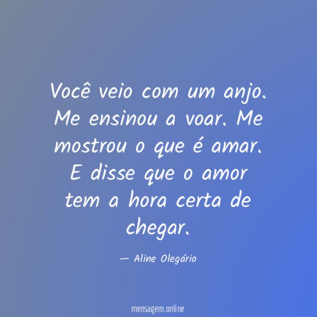 Você veio com um anjo