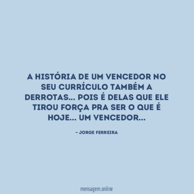 A História de um vencedor no seu currículo