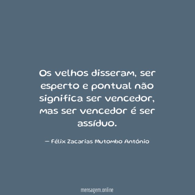 Os velhos disseram