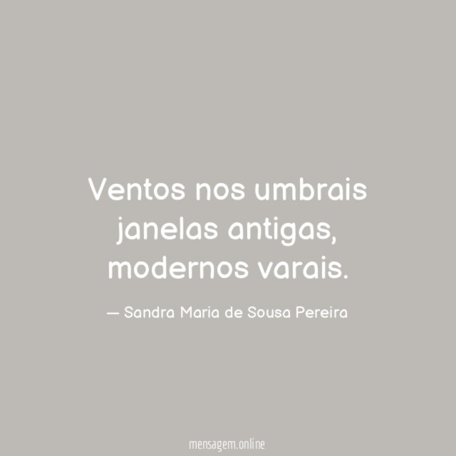 Ventos nos umbrais janelas antigas