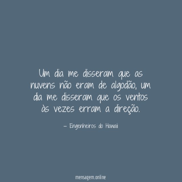 Um dia me disseram que as nuvens não