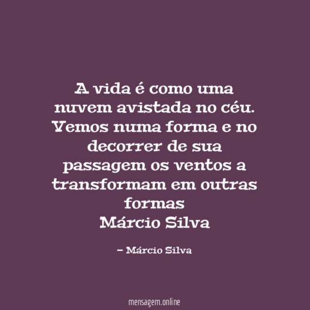 A vida é como uma nuvem avistada no céu