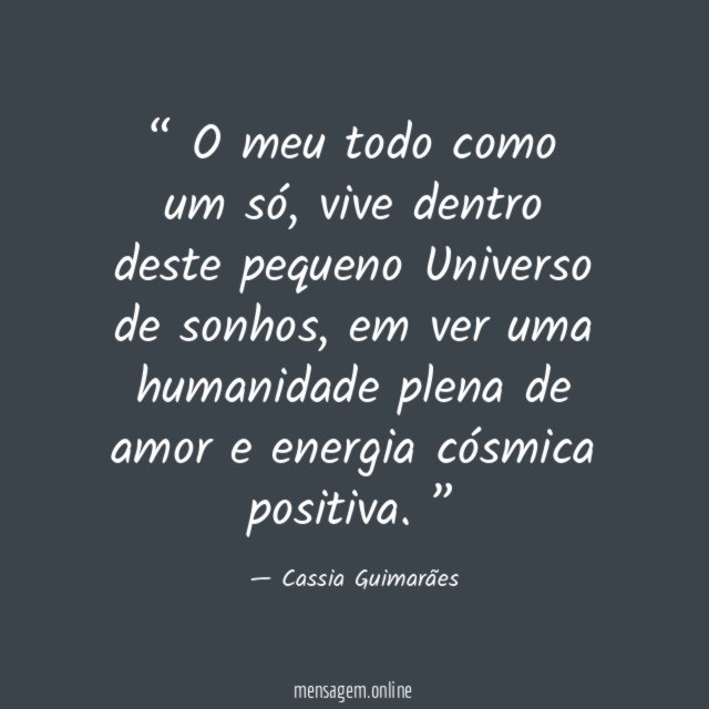 O meu todo como um só