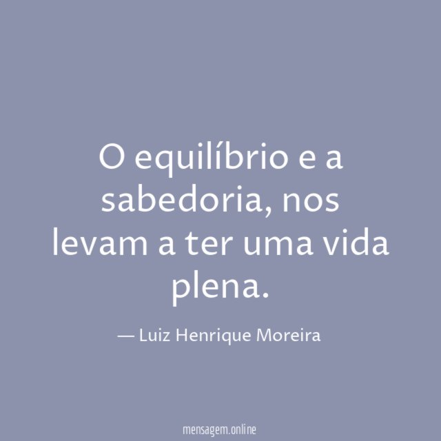 O equilíbrio e a sabedoria