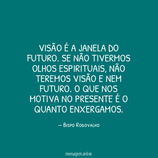 Visão é a janela do futuro