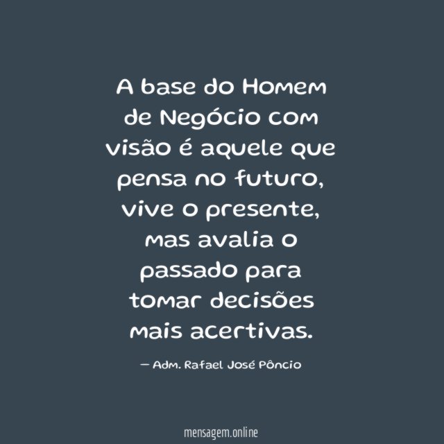 A base do Homem de Negócio com visão