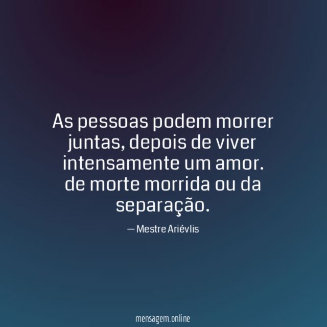 As pessoas podem morrer juntas