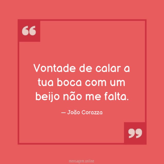 Vontade de calar a tua boca com um