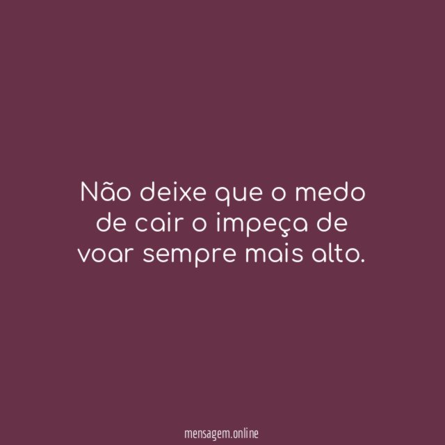 Não deixe que o medo de cair