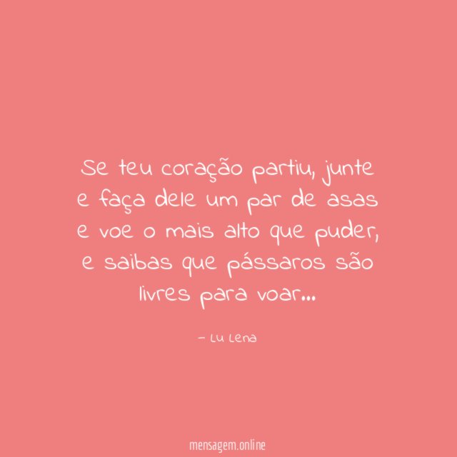 Se teu coração partiu